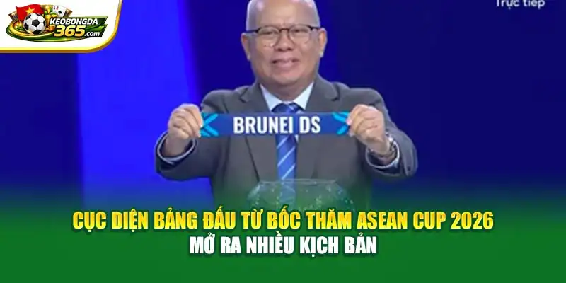 Cục diện bảng đấu từ bốc thăm ASEAN CUP 2026 mở ra nhiều kịch bản